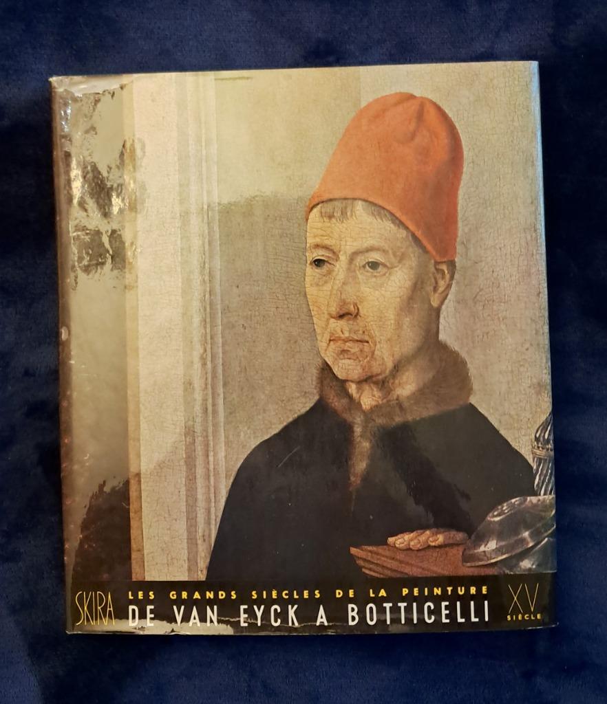 PEINTURE DE VAN EYCK A BOTTICELLI. XV ème siècle SKIRA 1955, Ophalen of Verzenden