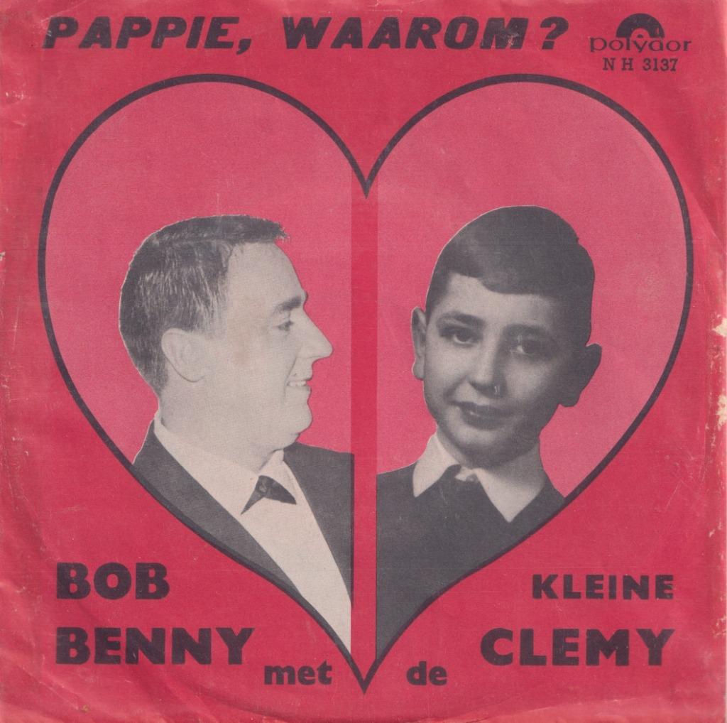 Bob Benny & Kleine Clemy – Pappie, waarom - Single, Ophalen of Verzenden, Gebruikt, Nederlandstalig