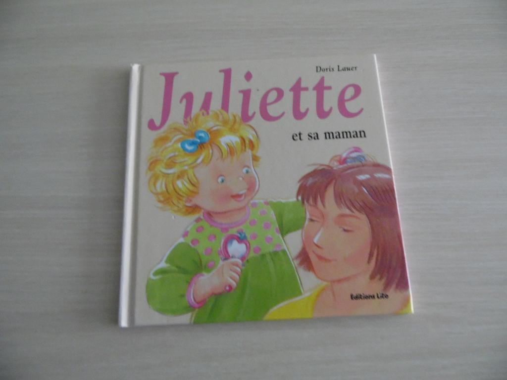 JULIETTE ET SA MAMAN, Boeken, Doris Lauer, Fictie algemeen, Jongen of Meisje, Ophalen of Verzenden