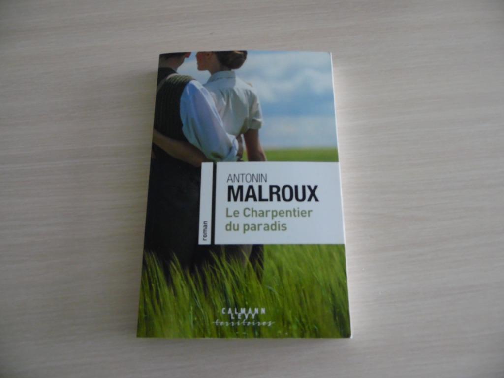 LE CHARPENTIER DU PARADIS        ANTONIN  MALROUX, Enlèvement ou Envoi, Antonin Malroux, Europe autre