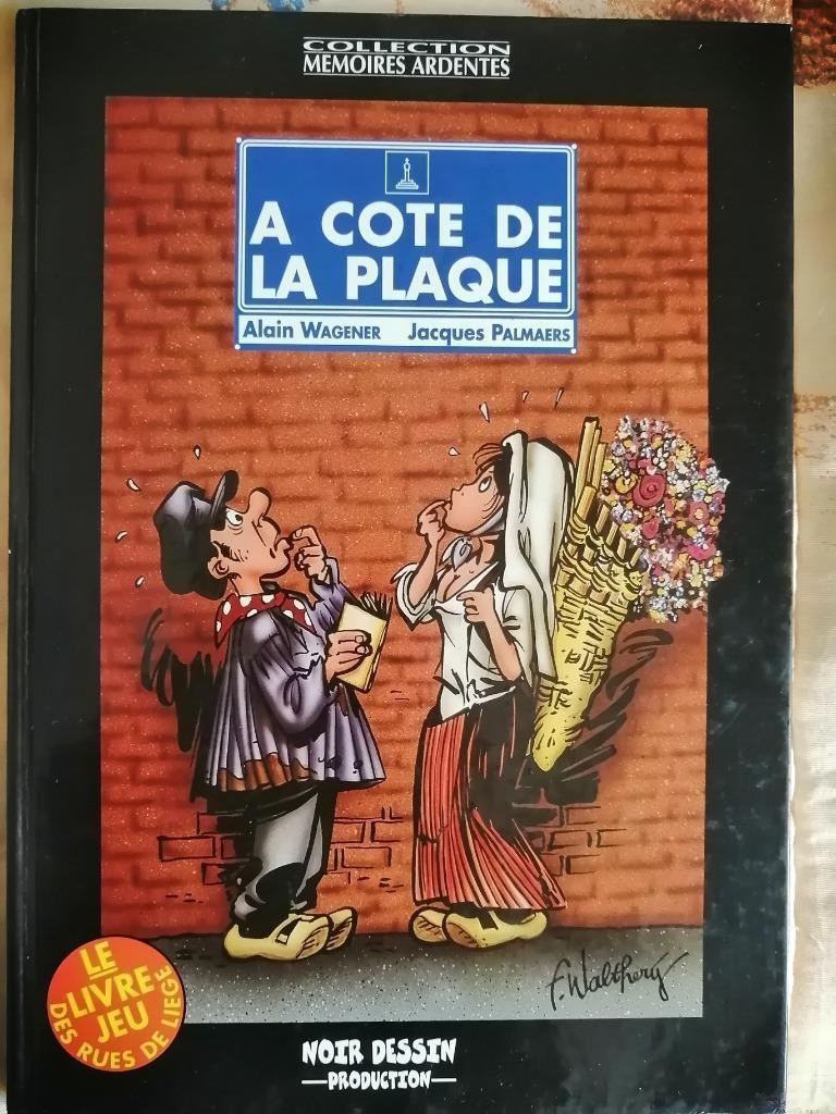 A côté de la Plaque - Noir Dessin Production E.O. 1994, Livres, Histoire nationale, Enlèvement ou Envoi
