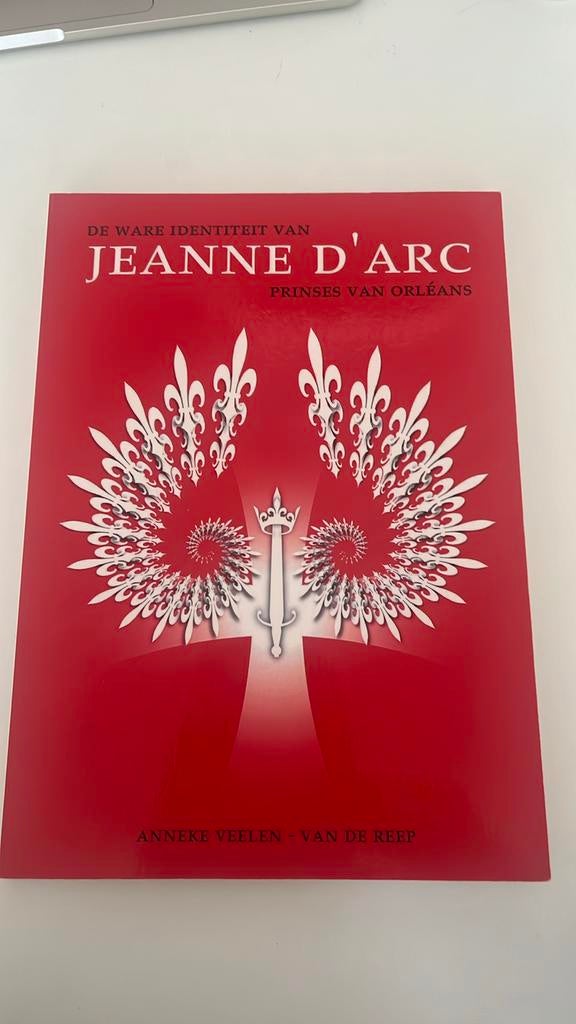 A. Veelen - Van de Reep - Jeanne d'Arc - prinses van Orléans, Enlèvement, Comme neuf, Anneke Veelen - van de Reep