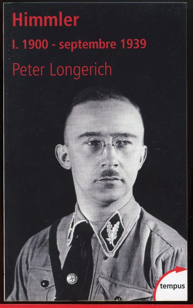 Himmler 1900 - 1939 Ed Tempus Perrin, Enlèvement ou Envoi, Comme neuf, 20e siècle ou après, Peter Longerich