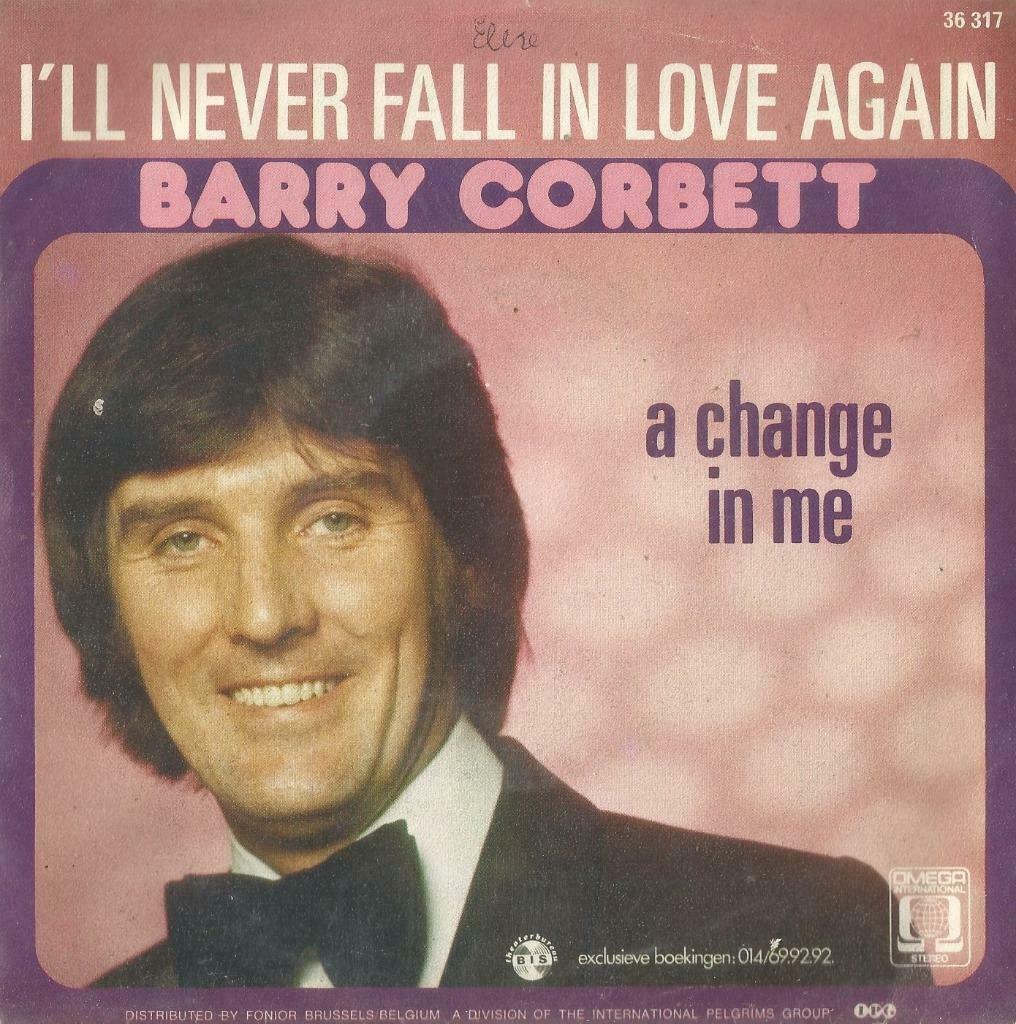 Barry Corbett – I’ll never fall in love again - Single, CD & DVD, Vinyles Singles, Utilisé, Pop, Enlèvement ou Envoi