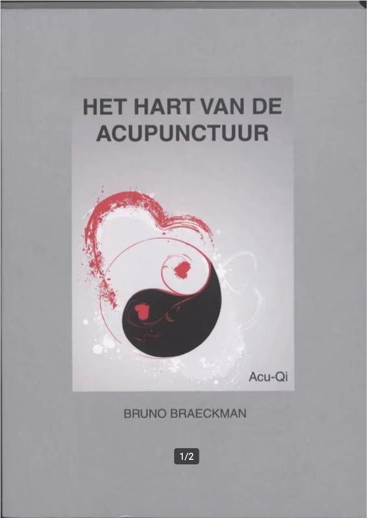 Het hart van de acupunctuur, Bruno Braeckman, Ophalen of Verzenden