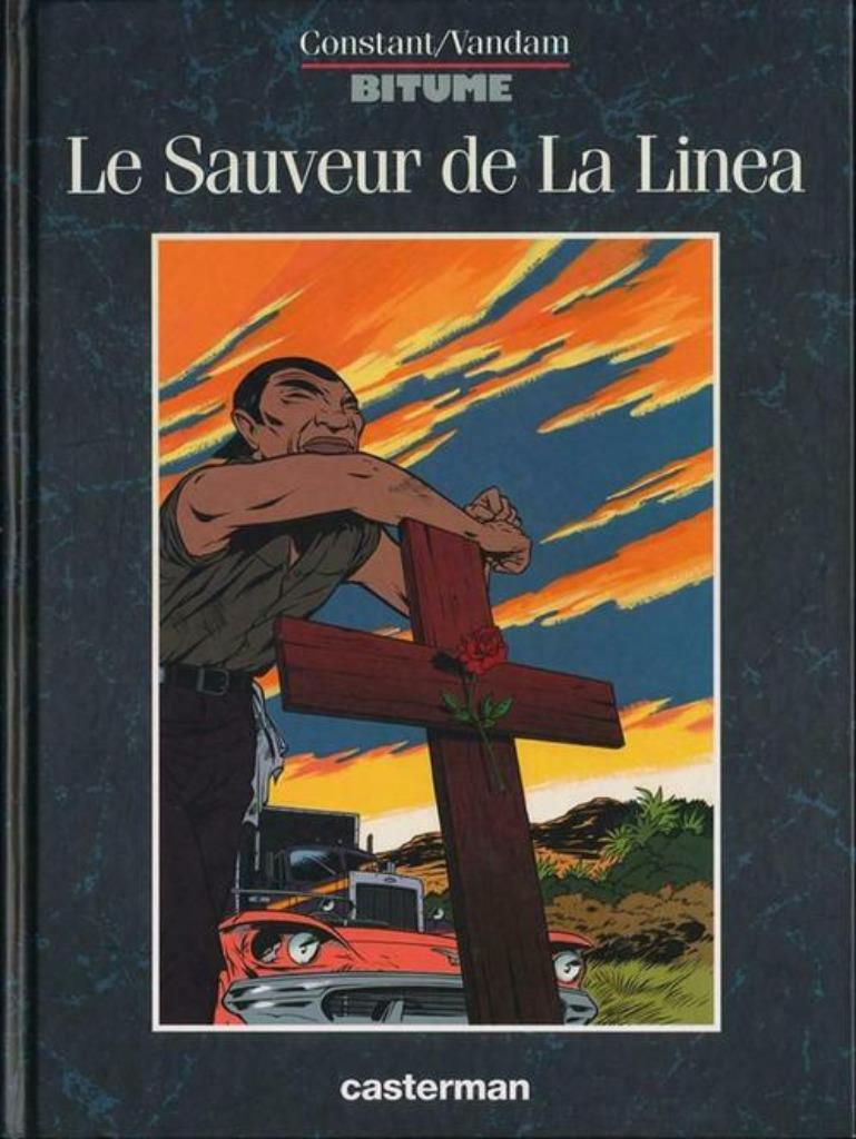 Bitume 1 Le sauveur de La Linea Constant/Vandam EO, Une BD, Enlèvement ou Envoi, Comme neuf