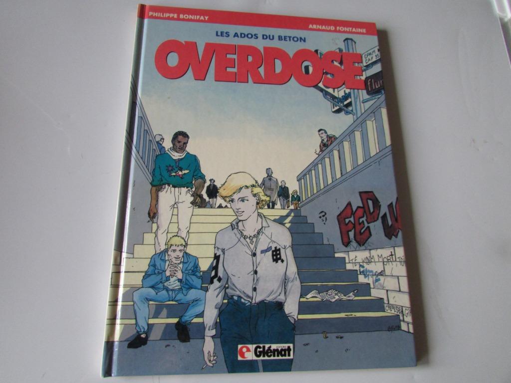 OVERDOSE, LES ADOS DU BETON, Eén stripboek, Ophalen of Verzenden, Zo goed als nieuw, Bonifay - Fontaine