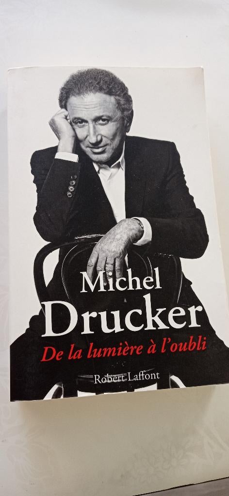 Livre "De la lumière à l'oubli"- Michel Drucker, Enlèvement ou Envoi, Comme neuf, Cinéma, TV et Média