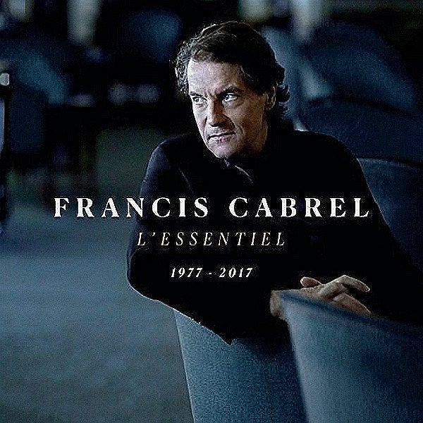 cd new: FRANCIS CABREL - L'essentiel (1977 - 2017) (2017), CD & DVD, CD | Francophone, Neuf, dans son emballage, Enlèvement ou Envoi