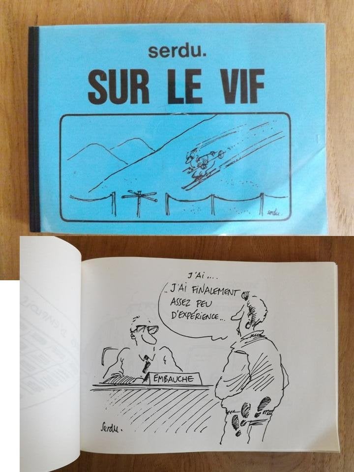 Livre : Sur le Vif de SERDU avec autographe, Ophalen of Verzenden, Gelezen, Cartoons