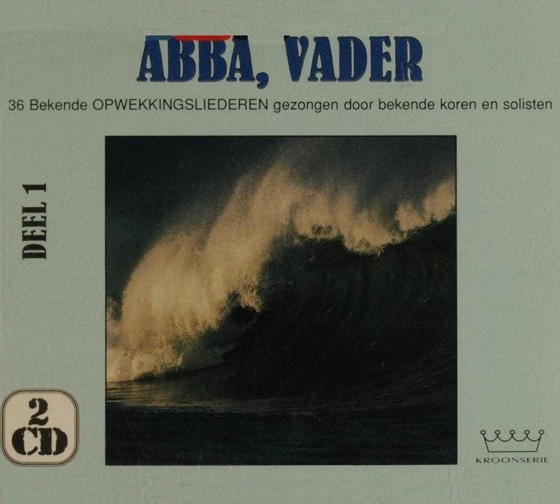 VENTE - CD VARIOUS - Abba Father Part 1 Cd1+2, Envoi, Gospel