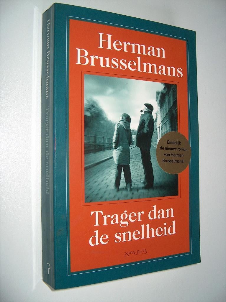 Herman Brusselmans - Trager dan de snelheid, Enlèvement ou Envoi, Herman Brusselmans, Belgique, Comme neuf