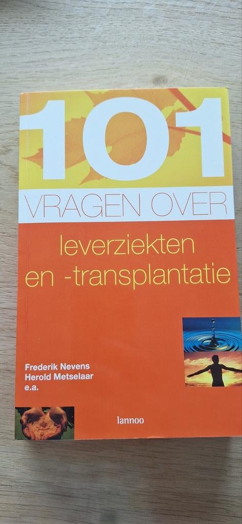 F. Nevens - 101 vragen over leverziekten- en transplantatie, Enlèvement ou Envoi, F. Nevens
