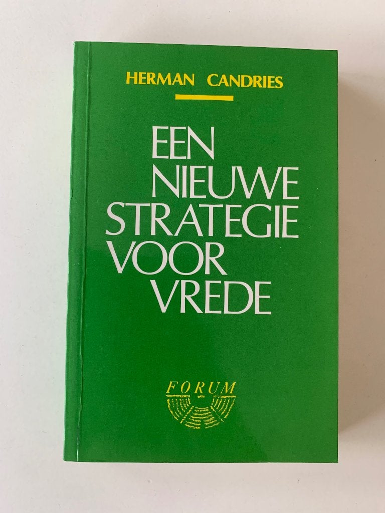Een nieuwe strategie voor vrede, Herman Candries, Boeken, Ophalen of Verzenden, Zo goed als nieuw