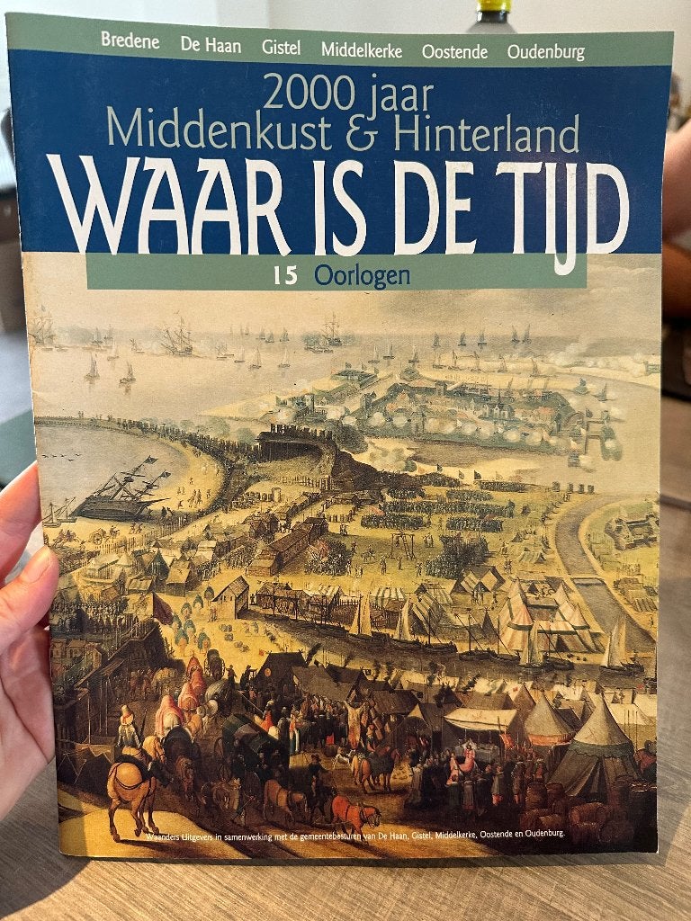 Waar is de tijd - 15 oorlogen, Livres, Enlèvement, Avant 1940, Comme neuf