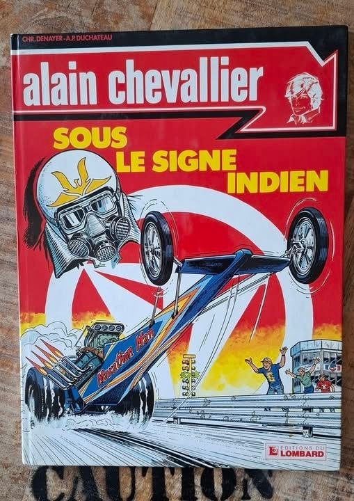 BD Alain CHEVALLIER #7 Signe Indien LOMBARD E.O.1983 DENAYER, Enlèvement ou Envoi, Une BD, Duchâteau/Denayer, Comme neuf