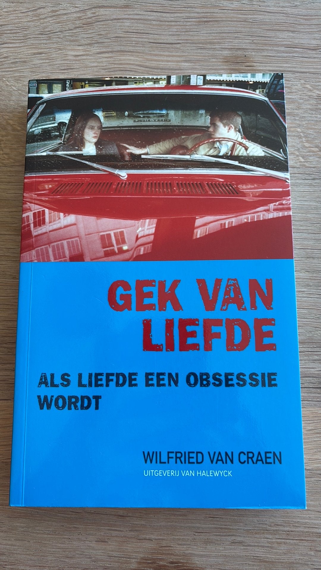 Wilfried van Craen - Gek van liefde, Boeken, Ophalen, Maatschappij en Samenleving, Zo goed als nieuw, Wilfried van Craen
