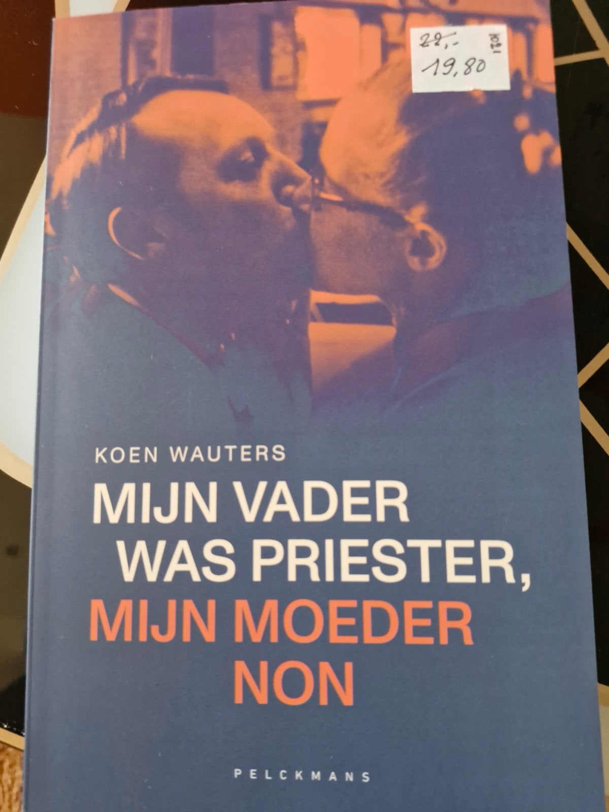Koen Wauters - Mijn vader was priester, mijn moeder non, Ophalen of Verzenden, Koen Wauters