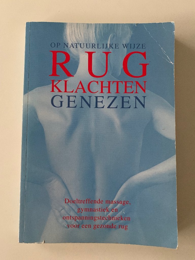 Op natuurlijke wijze rugklachten genezen, Boeken, Ophalen of Verzenden, Zo goed als nieuw, Ziekte en Allergie