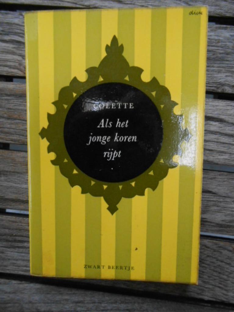 Als het jonge koren grijpt  Colette  Zwarte beertje N 432, Livres, Enlèvement ou Envoi, Colette, Utilisé, Pays-Bas