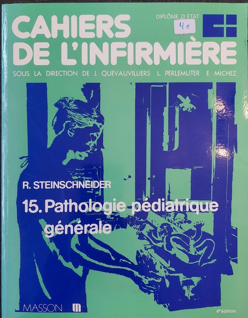 Cahiers de l'infirmière  pédiatrie générale, Livres, Envoi, Comme neuf