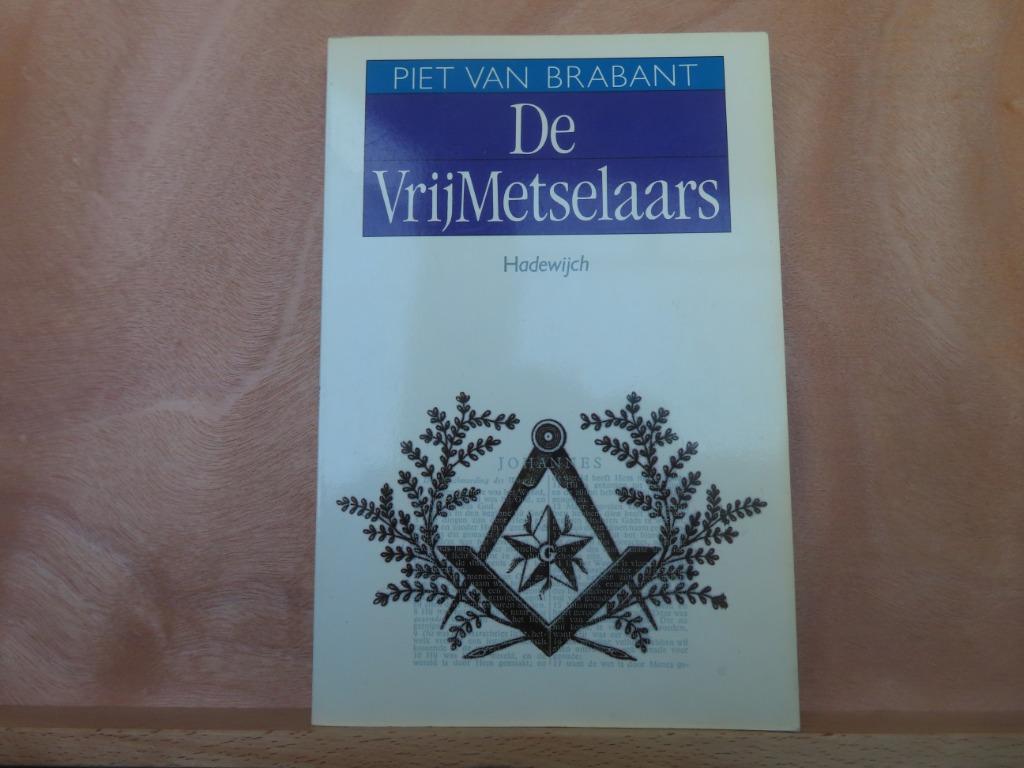 De Vrijmetselaars – Piet Van Brabant, Boeken, Gelezen, Maatschappij en Samenleving, Piet Van Brabant, Ophalen of Verzenden