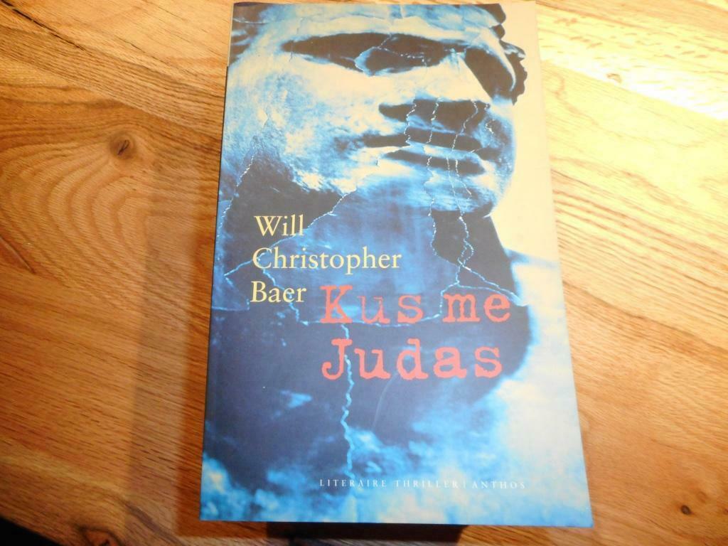 Will Christopher Baer - Kus me Judas, Enlèvement ou Envoi, Comme neuf, Belgique