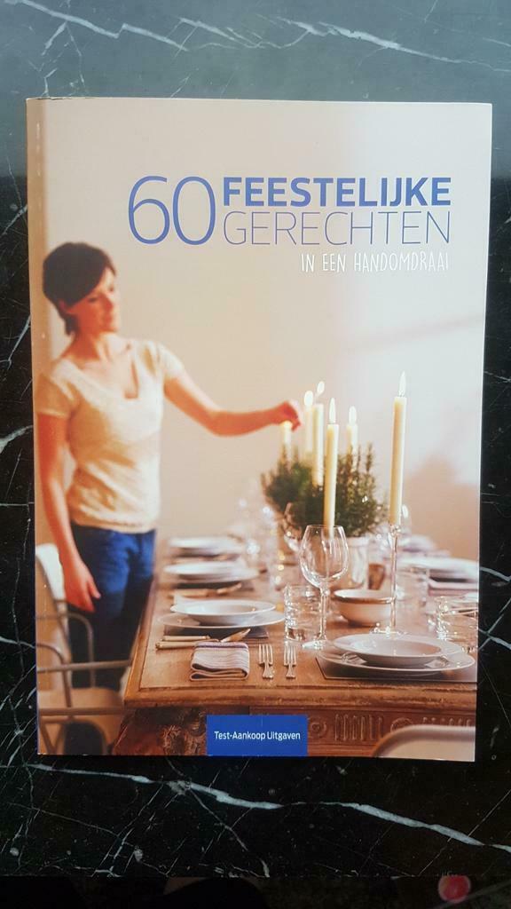 60 feestelijke gerechten in een handomdraai, Ophalen of Verzenden, Nieuw