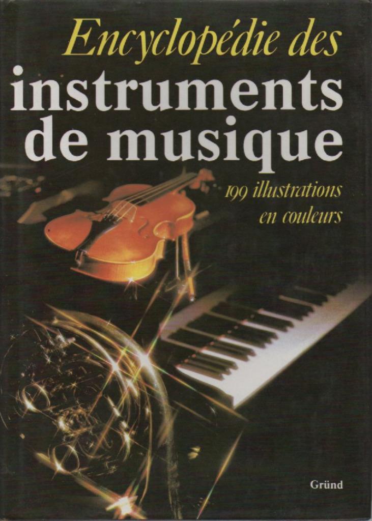 Encyclopédie des INSTRUMENTS DE MUSIQUE  (A. Buchner) Grund, Boeken, Muziek, Instrument, Alexander BUCHNER, Nieuw, Ophalen of Verzenden