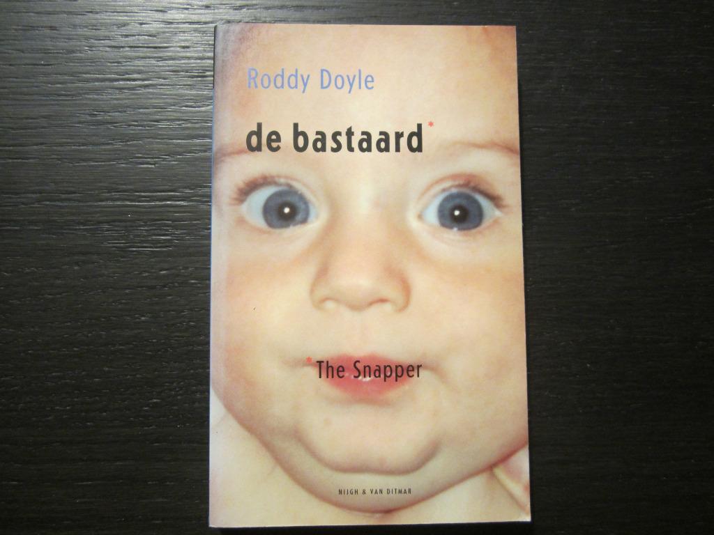 De bastaard   -Roddy Doyle-, Ophalen of Verzenden