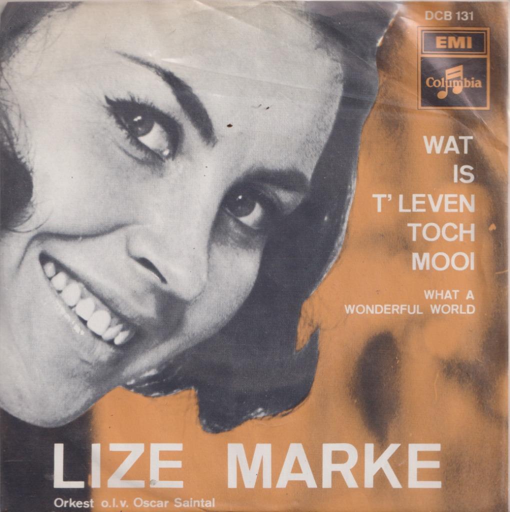 Lize Marke – Wat is ’t leven toch mooi / Een kleine slow, Enlèvement ou Envoi, Utilisé, En néerlandais