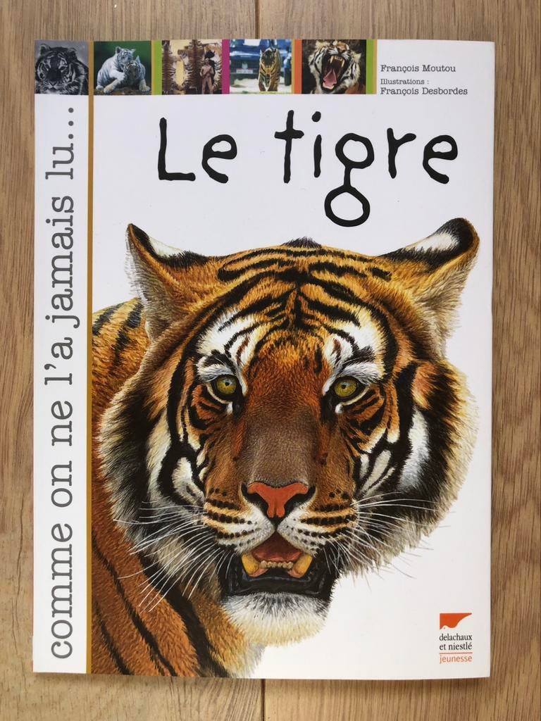 Le tigre (Delachaux), Boeken, Dieren en Huisdieren, Zo goed als nieuw