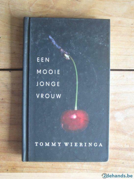 Een mooie jonge vrouw (Tommy Wieringa), Livres, Littérature, Utilisé, Enlèvement ou Envoi