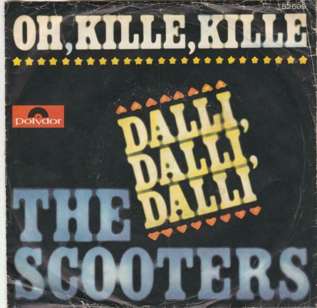45T: The Scooters : Oh, kille kille : Rock, Enlèvement ou Envoi, Rock et Metal