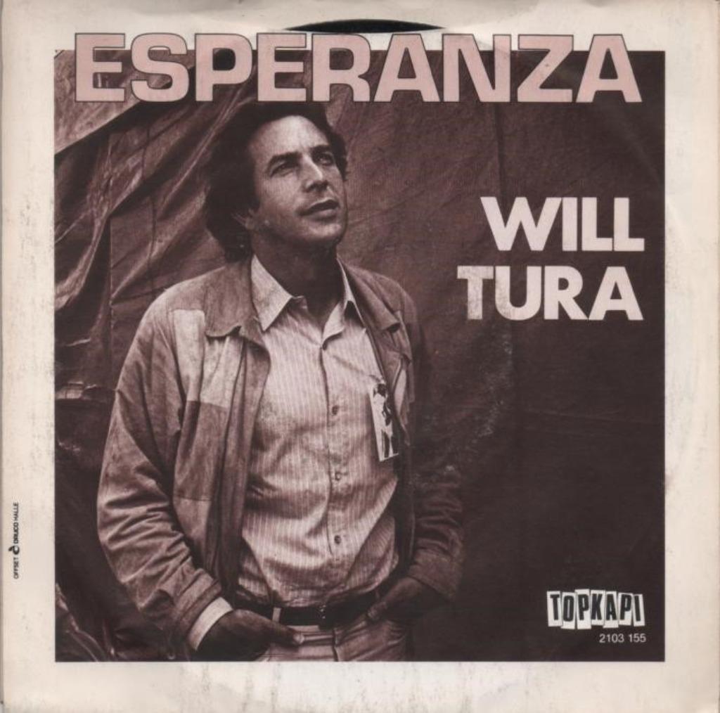 45t Will Tura - Esperanza (1982), Ophalen of Verzenden, Zo goed als nieuw, Nederlandstalig
