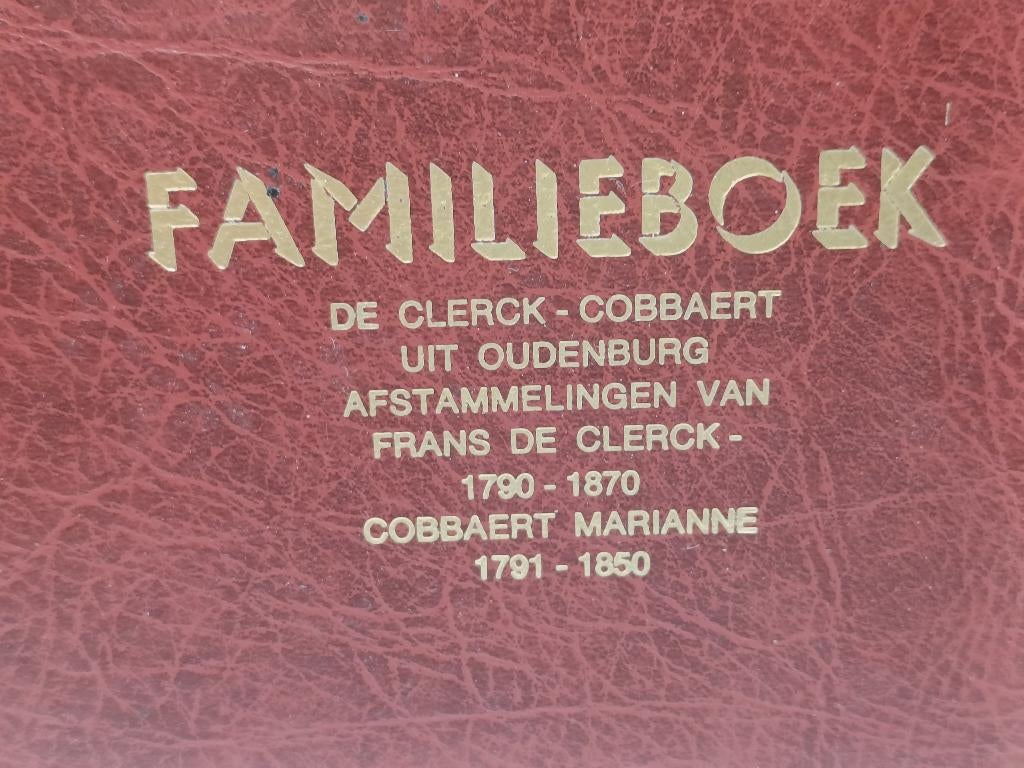 stamboom familieboek De Clerck Cobbaert oudenburg, Ophalen of Verzenden, Zo goed als nieuw