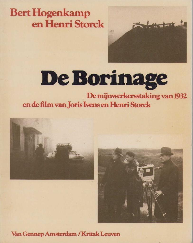De Borinage. De mijnwerkersstaking van 1932 - Ivens & Storck, Livres, Domaine spécialisé ou Industrie du cinéma, Enlèvement ou Envoi