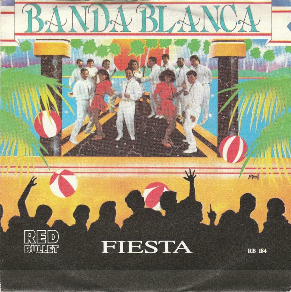 45T: Banda Blanca: Fiesta : Latin, Enlèvement ou Envoi, 7 pouces, Latino et Salsa, Single