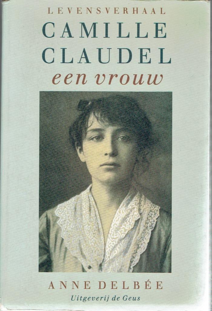 CamIlle CLAUDEL een vrouw Levensverhaal, Enlèvement ou Envoi, Utilisé, Anne Delbée