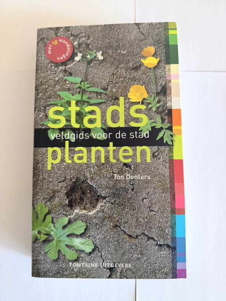 stadsplanten veldgids, Livres, Nature, Enlèvement ou Envoi, Tom denters, Comme neuf, Fleurs, Plantes et Arbres