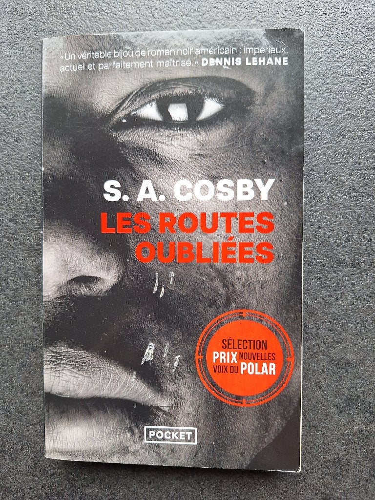 Les routes oubliées - S.A. Cosby, Boeken, Thrillers, Gelezen, Ophalen