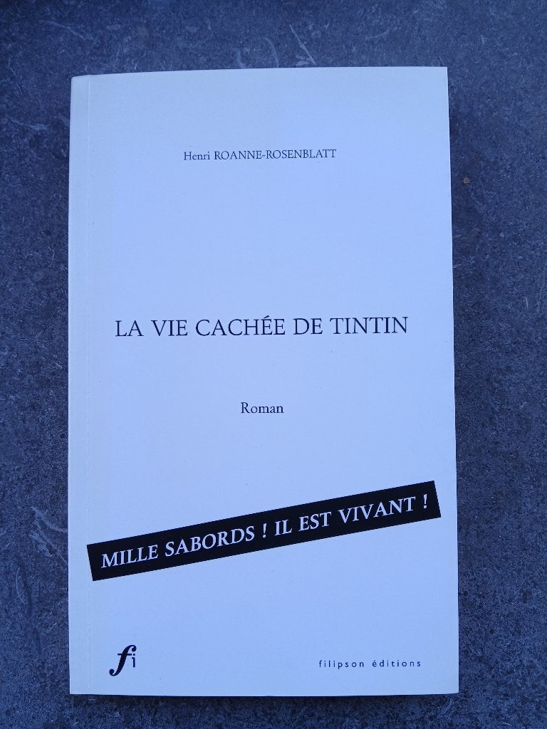 Livre dédicacé "la vie cachée de Tintin", Livres, BD, Enlèvement, Comme neuf, Hergé.