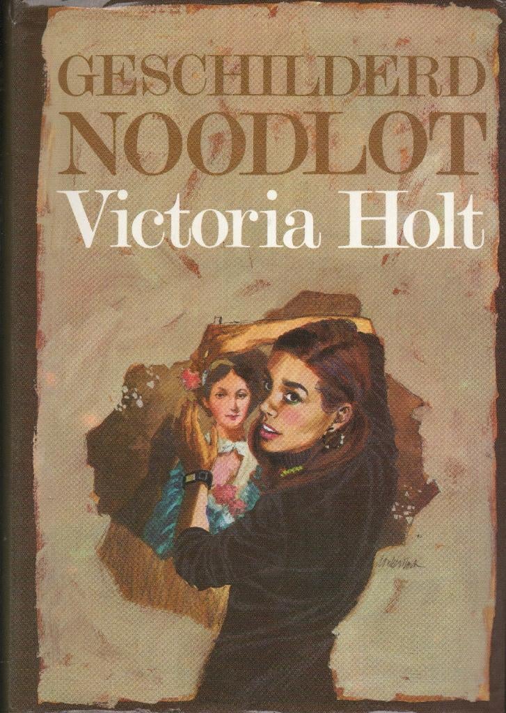 GESCHILDERD NOODLOT - VICTORIA HOLT, Boeken, Gelezen, Victoria Holt, Ophalen of Verzenden, Nederland