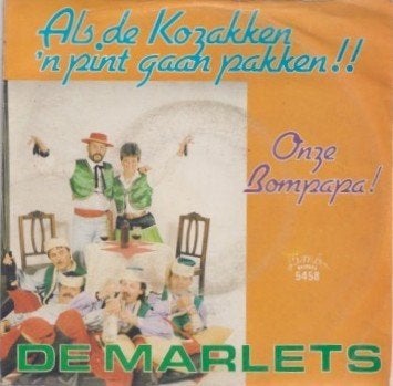 De Marlets – Als de kozakken ’n pint gaan pakken - Single, Ophalen of Verzenden, Gebruikt, 7 inch, Nederlandstalig