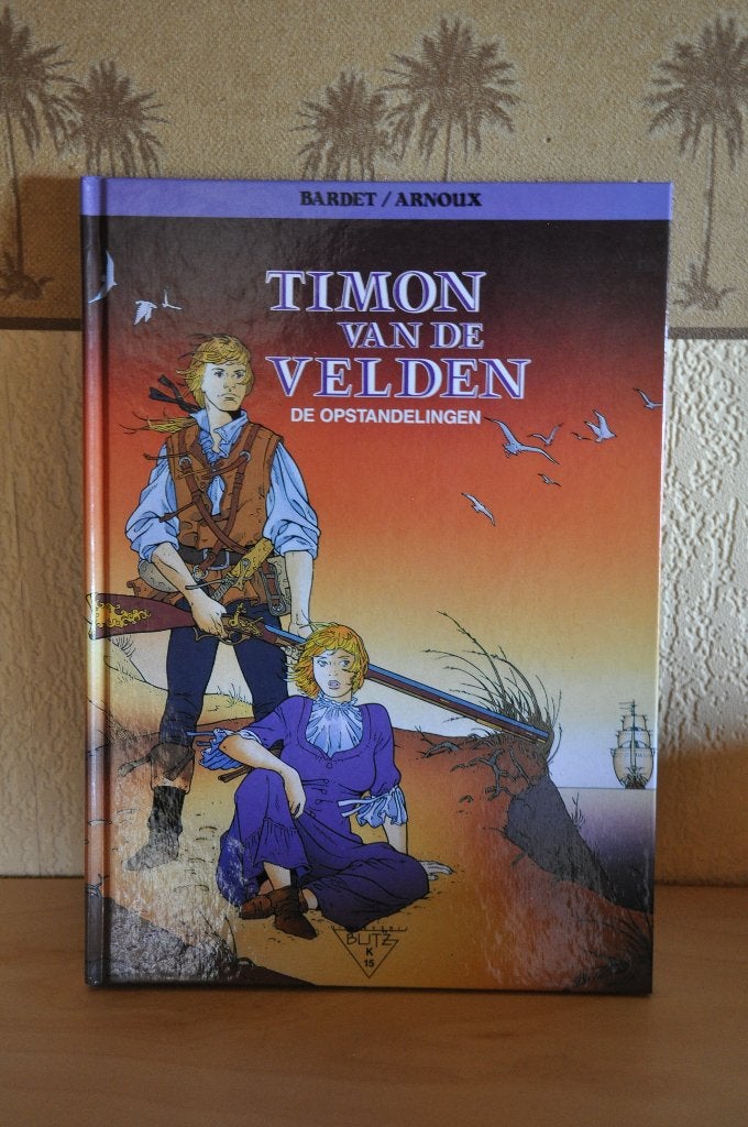 Timon van de velden. De opstandelingen, Enlèvement ou Envoi, Comme neuf