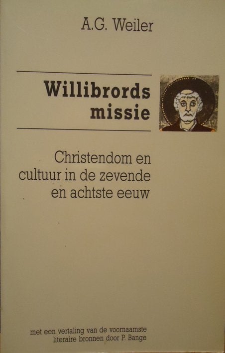 Willibrords missie. Christendom en cultuur in de zevende en, Ophalen of Verzenden