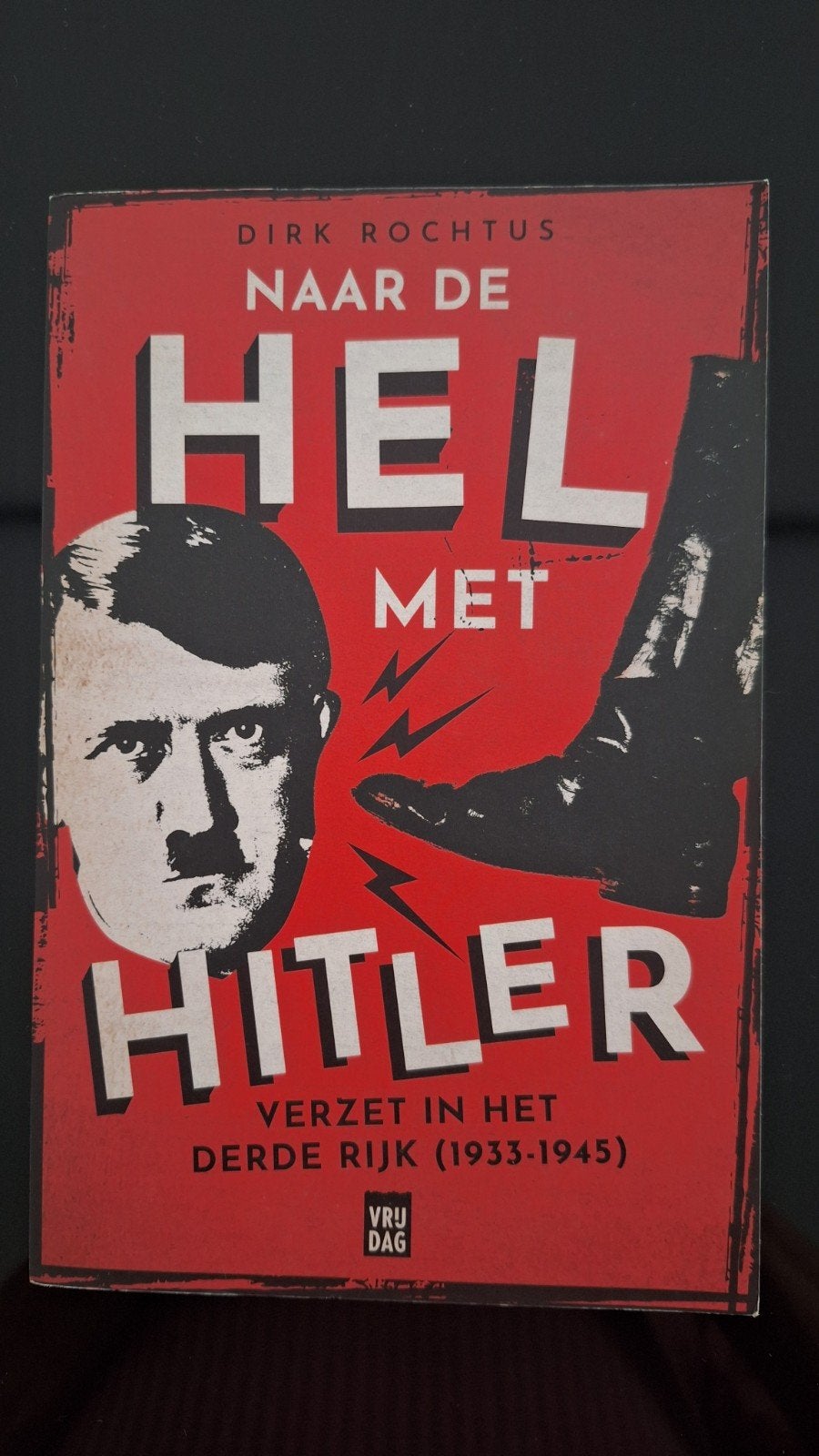 Dirk Rochtus - Naar de hel met Hitler, boek als nieuw., Enlèvement, Dirk Rochtus
