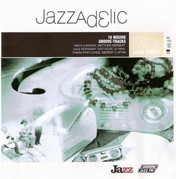 SALE--CD VARIOUS-Jazzadelic 08.5 High Fidelic Jazz, Verzenden, Jazz