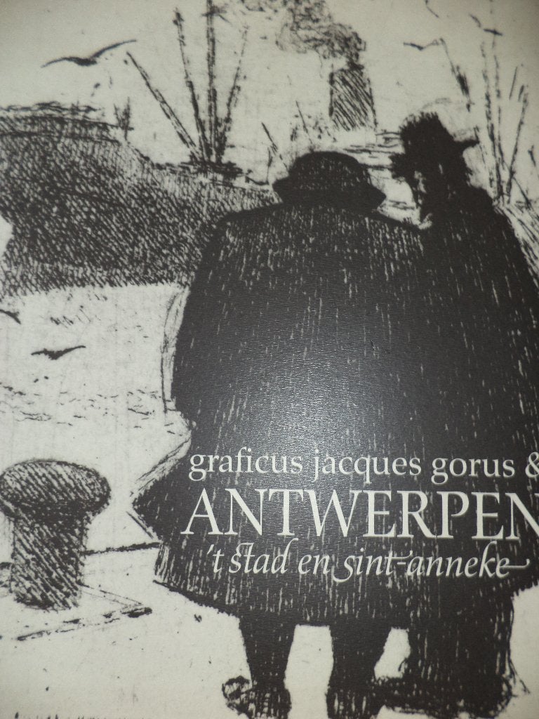 Graficus Jacques Gorus & Antwerpen 't stad & R. Avermaete, Enlèvement ou Envoi