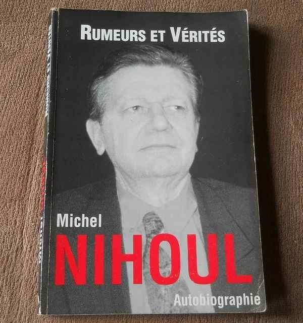 Michel Nihoul Rumeurs et vérités - affaire Dutroux, Boeken, Ophalen of Verzenden, Gelezen